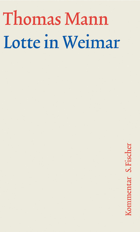 Lotte in Weimar - Thomas Mann