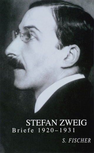 Briefe 1920-1931 - Stefan Zweig; Knut Beck; Jeffrey B. Berlin