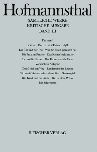 Dramen 1 - Hugo von Hofmannsthal; Götz E. Hübner; Klaus G. Pott; Christoph Michel