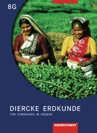 Diercke Erdkunde / Diercke Erdkunde Ausgabe 2005 für Gymnasien in Hessen