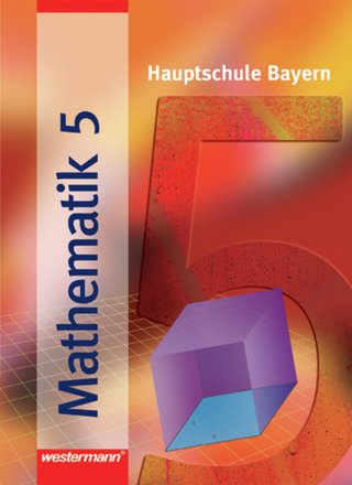 Mathematik / Mathematik - Ausgabe 2004 für Hauptschulen in Bayern