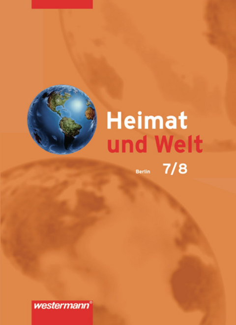 Heimat und Welt / Heimat und Welt - Ausgabe 2006 für Berlin