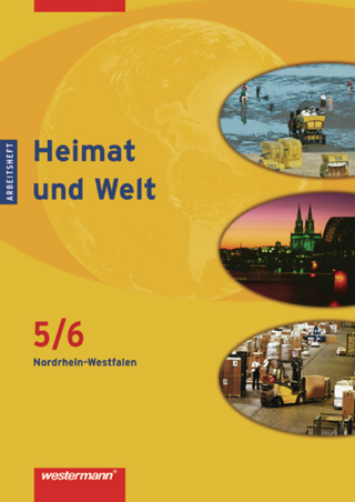 Heimat und Welt / Heimat und Welt - Ausgabe 2007 für Hauptschulen in Nordrhein-Westfalen