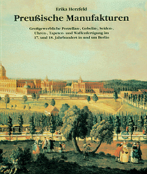 Preussische Manufakturen - Erika Herzfeld