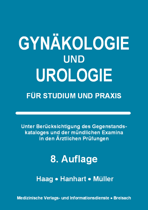 Gynäkologie und Urologie 2016/17 - Petra Haag, Norbert Hanhart, Markus Müller