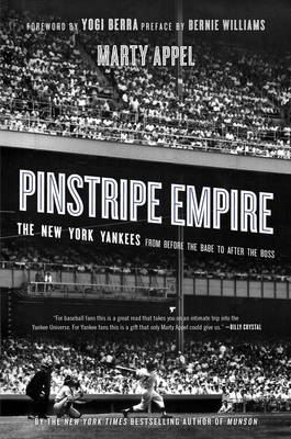 Pinstripe Empire - Appel Marty Appel