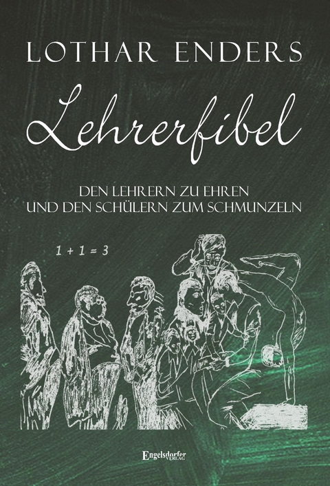 Lehrerfibel - Lothar Enders