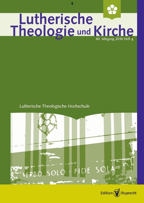 Lutherische Theologie und Kirche 4/2016 - Einzelkapitel -  Christoph Barnbrock