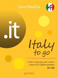 .it ? Italy to go 4. Italian language and culture course for English speakers A1-A2 - Gaia Chiuchiù