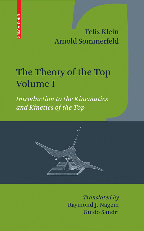 The Theory of the Top. Volume I - Felix Klein, Arnold Sommerfeld