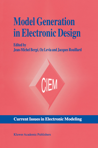 Model Generation in Electronic Design - Jean-Michel Berge; Oz Levia; Jacques Rouillard