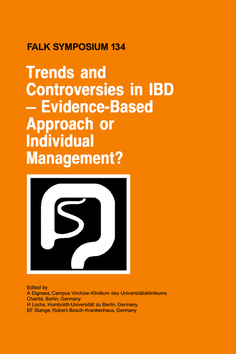Trends and Controversies in IBD: Evidence-Based Approach or Individual Management? - 