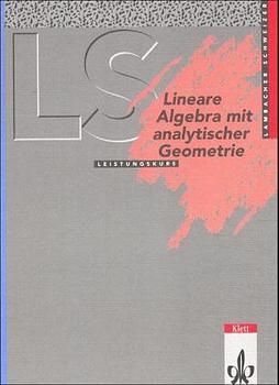 Lambacher Schweizer - Themenhefte / Lineare Algebra Leistungskurs - Manfred Baum