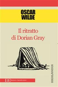 Il ritratto di Dorian Gray - Oscar Wilde