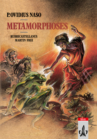 P. Ovidius Naso: Metamorphoses - Karl H. von Rothenburg