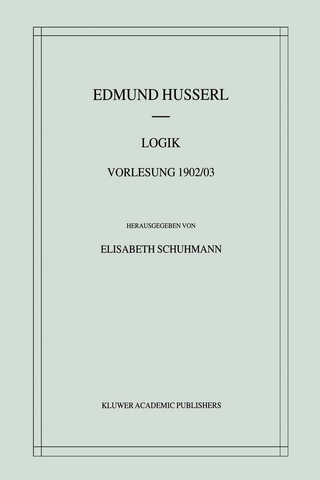 Logik - Edmund Husserl; Elisabeth Schuhmann