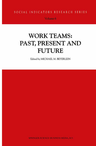 Work Teams: Past, Present and Future - M.M. Beyerlein