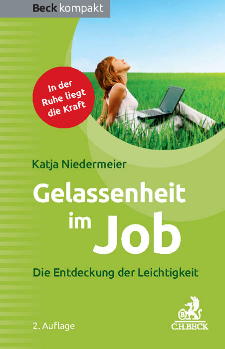 Gelassenheit im Job - Katja Niedermeier