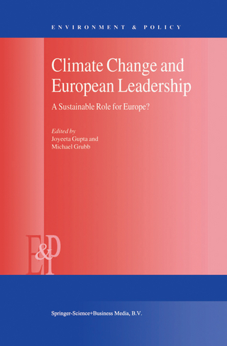 Climate Change and European Leadership - J. Gupta; M.J. Grubb