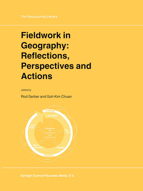 Fieldwork in Geography: Reflections, Perspectives and Actions - 