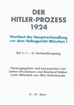 Hitler. Reden, Schriften, Anordnungen / Der Hitler-Prozess 1924 - Institut für Zeitgeschichte