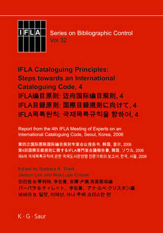 IFLA Cataloguing Principles: Steps towards an International Cataloguing Code, 4 - Barbara B. Tillett; Jaesun Lee; Ana Lupe Cristán