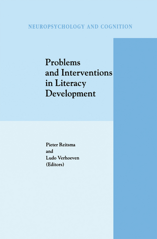 Problems and Interventions in Literacy Development - P. Reitsma; L. Verhoeven