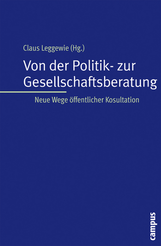 Von der Politik- zur Gesellschaftsberatung - Claus Leggewie