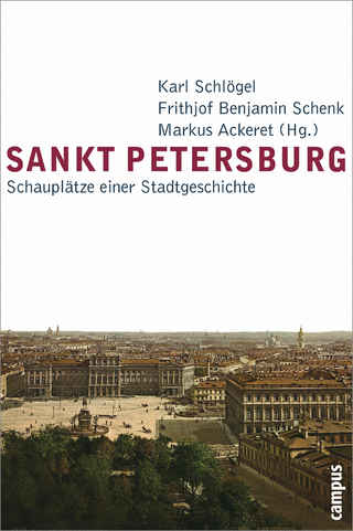 Sankt Petersburg - Karl Schlögel; Frithjof Benjamin Schenk; Markus Ackeret