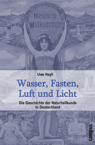 Wasser, Fasten, Luft und Licht - Uwe Heyll