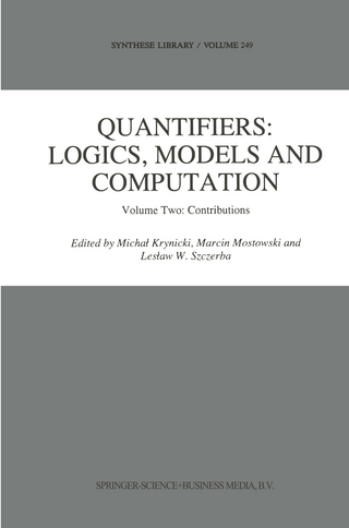 Quantifiers: Logics, Models and Computation - Michal Krynicki; M. Mostowski; L.W. Szczerba