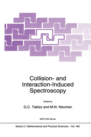 Collision- and Interaction-Induced Spectroscopy - G.C. Tabisz; Murray N. Neuman
