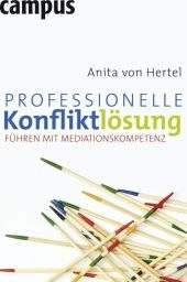 Professionelle Konfliktlösung - Anita von Hertel