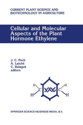 Cellular and Molecular Aspects of the Plant Hormone Ethylene - J.C. Pech; A. Latché; C. Balagué