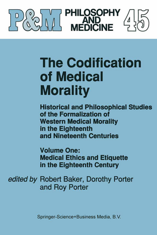 The Codification of Medical Morality - R.B. Baker; R. Porter