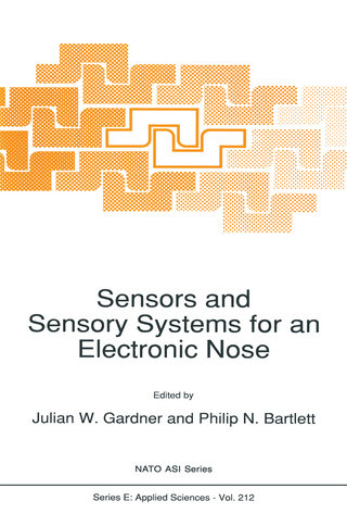 Sensors and Sensory Systems for an Electronic Nose - J. Gardner; Philip N. Bartlett