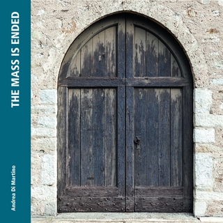 The Mass is Ended - Andrea Di Martino; Klaus Littmann