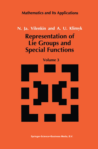 Representation of Lie Groups and Special Functions - N.Ja. Vilenkin; A.U. Klimyk