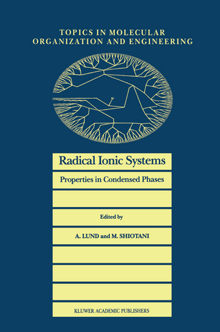 Radical Ionic Systems - Anders Lund; Masaru Shiotani
