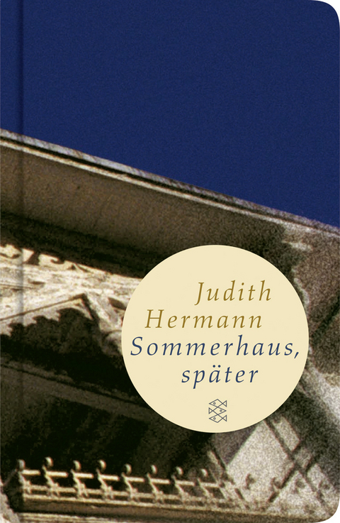 Sommerhaus, später - Judith Hermann