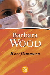 Herzflimmern - Barbara Wood