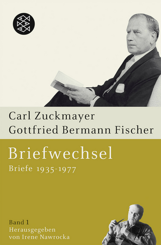 Briefwechsel - Carl Zuckmayer; Gottfried Bermann Fischer