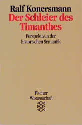 Der Schleier des Timanthes - Ralf Konersmann