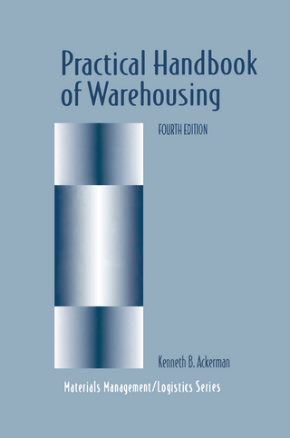 Practical Handbook of Warehousing - Kenneth B. Ackerman