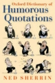 Oxford Dictionary of Humorous Quotations - NED SHERRIN