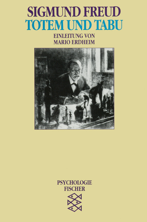 Totem und Tabu - Sigmund Freud