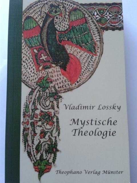 Betrachtungen über die mystische Theologie der Ostkirche - Vladimir Lossky
