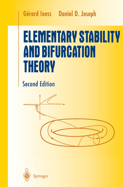 Elementary Stability and Bifurcation Theory - Gerard Iooss, Daniel D. Joseph
