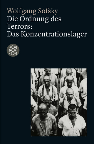 Die Ordnung des Terrors: Das Konzentrationslager - Wolfgang Sofsky