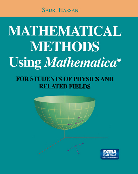Mathematical Methods Using Mathematica® - Sadri Hassani